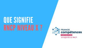 Lire la suite à propos de l’article Que veut dire “RNCP niveau X” ?