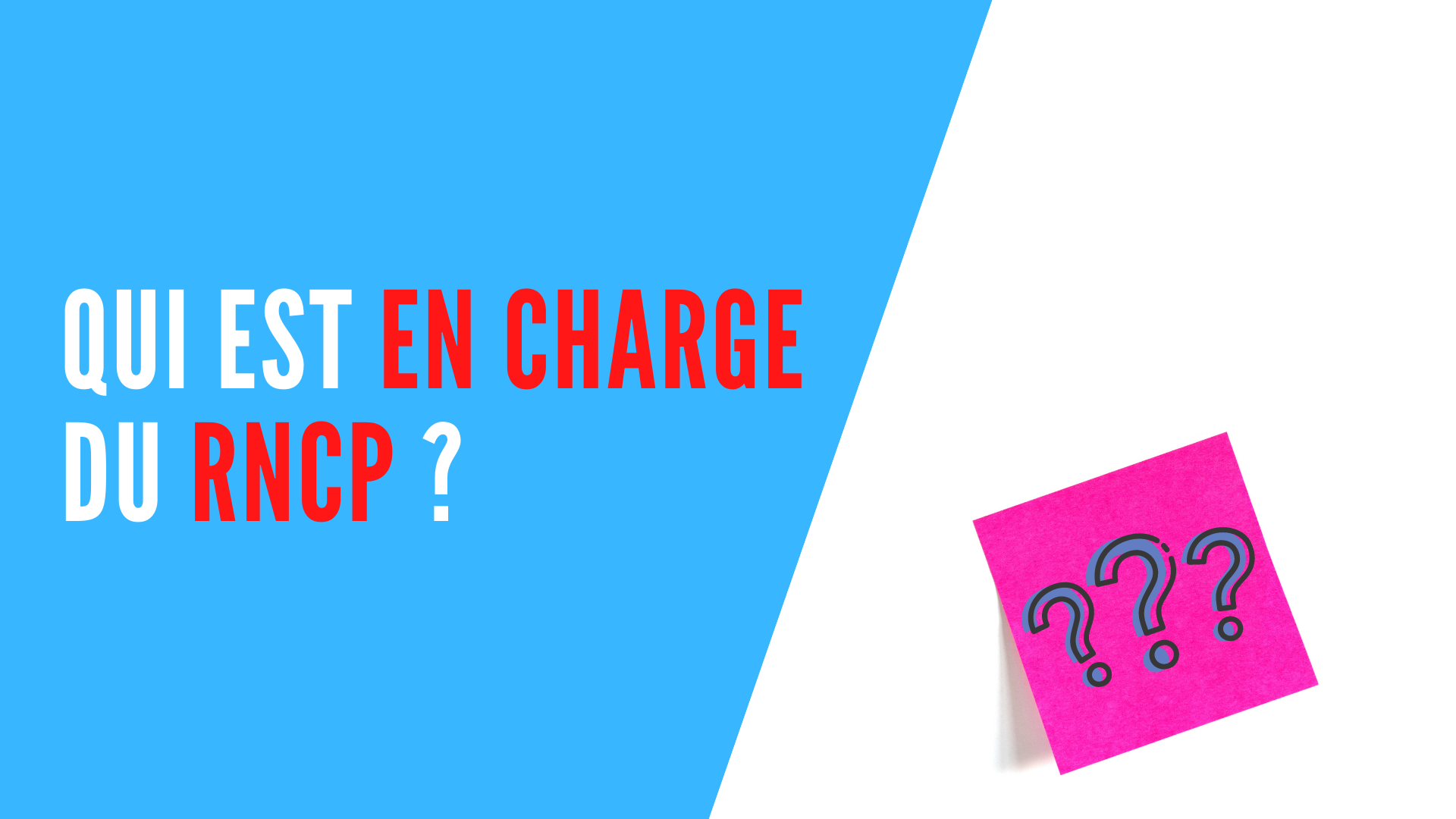You are currently viewing Qui est en charge du RNCP ?