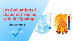 Lire la suite à propos de l’article Les évaluations à chaud et froid au sein de Qualiopi