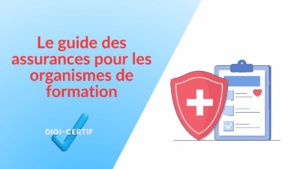 Lire la suite à propos de l’article Quelle assurance pour un organisme de formation ?