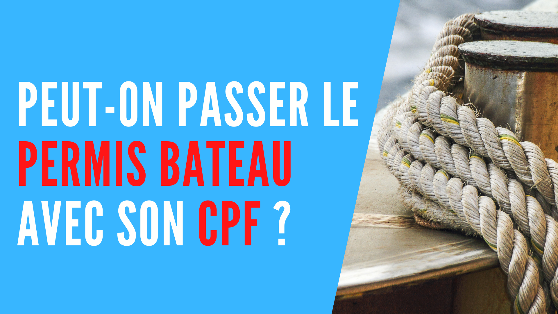 You are currently viewing Peut-on passer le permis bateau avec son CPF ?
