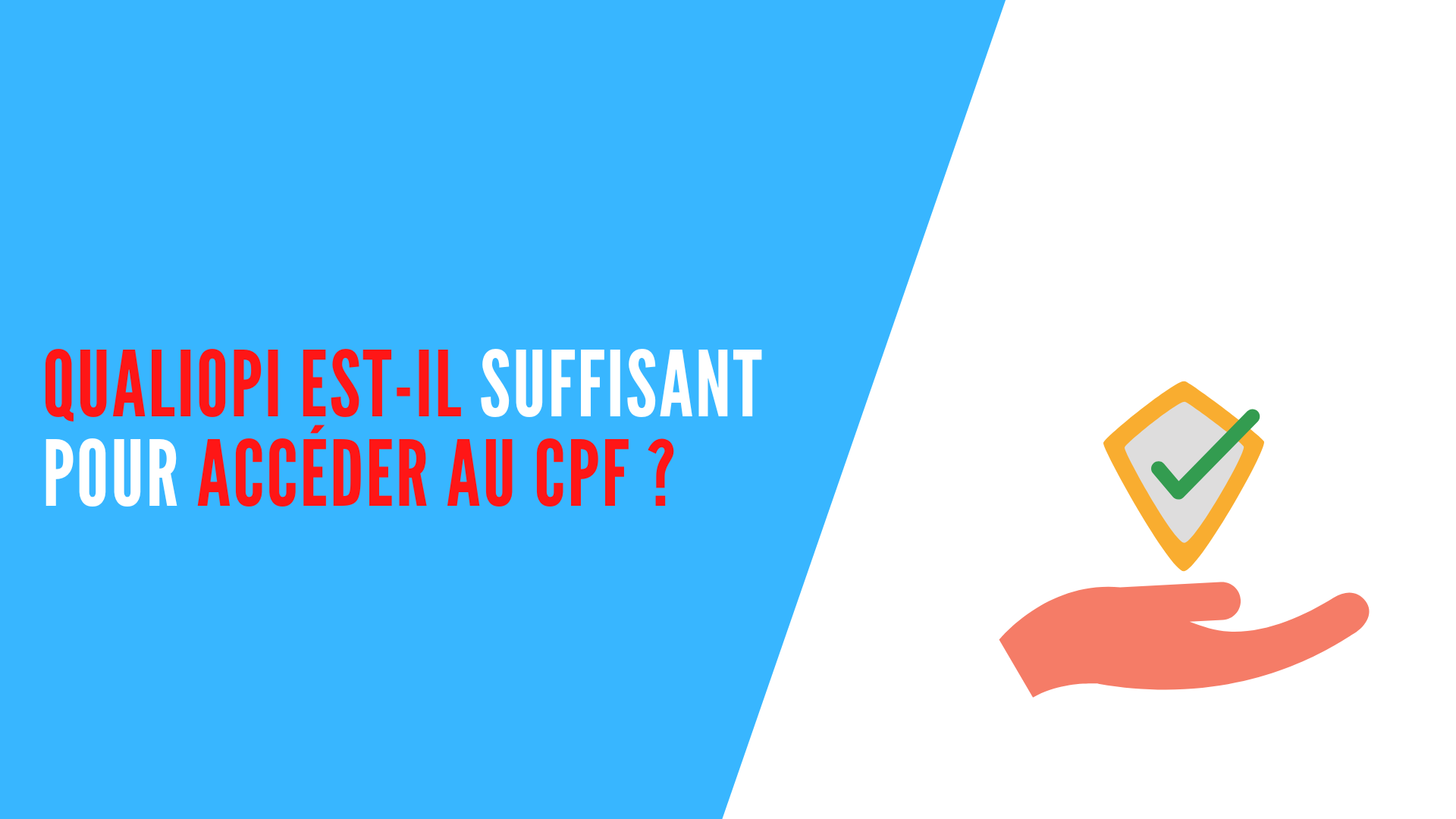 You are currently viewing QUALIOPI est-il suffisant pour accéder au CPF ?￼