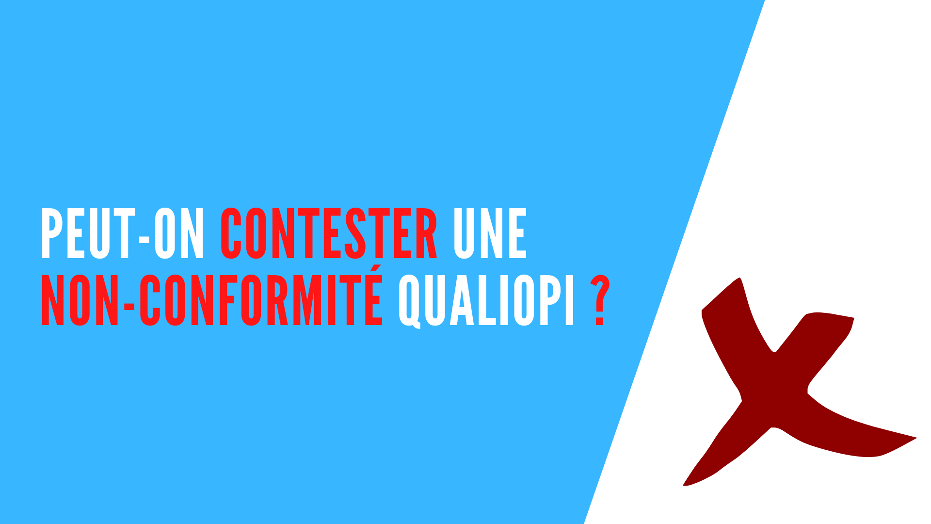You are currently viewing Peut-on contester une non conformité Qualiopi ?