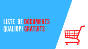 Lire la suite à propos de l’article Liste de documents Qualiopi gratuits