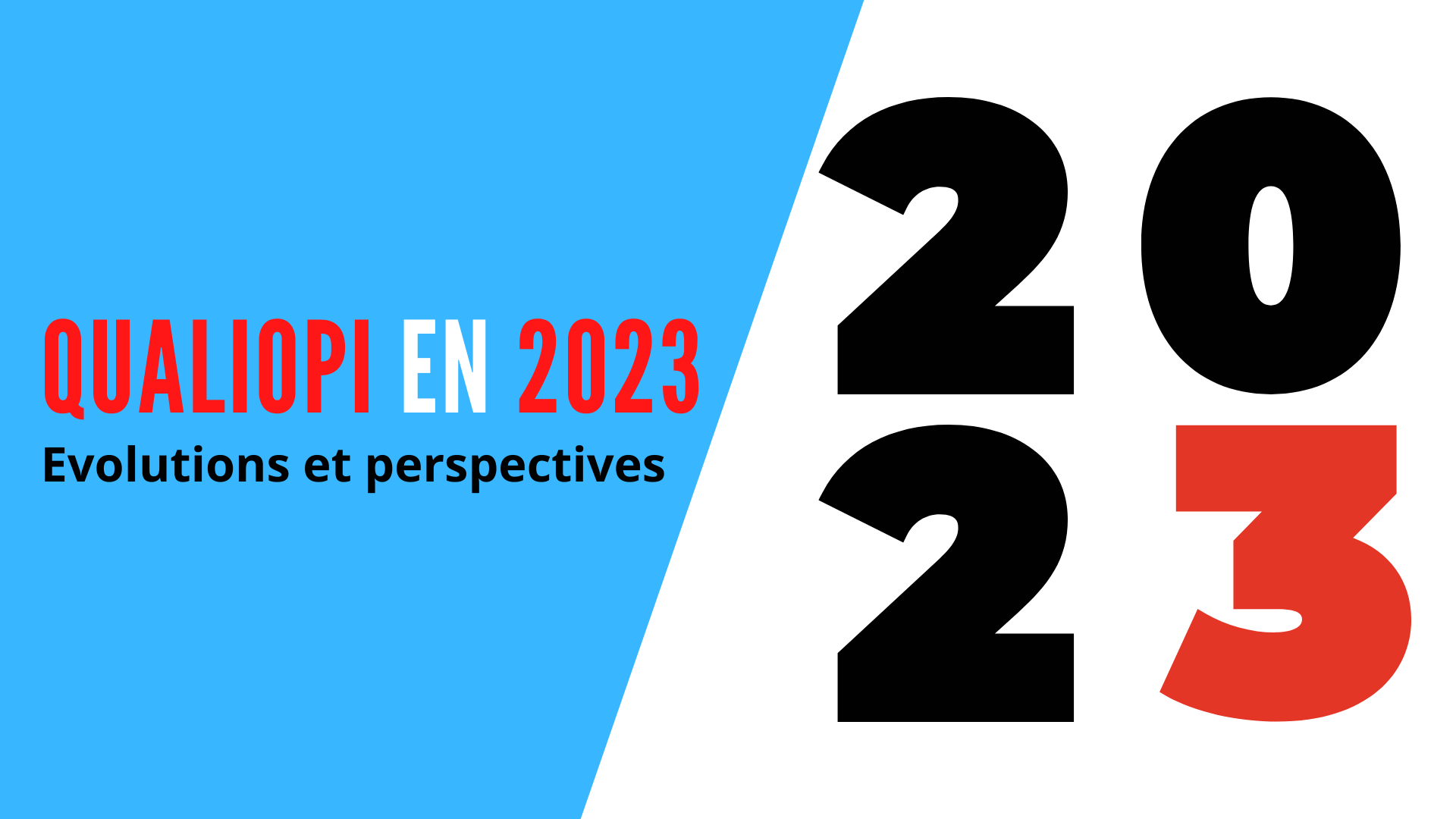 You are currently viewing Qualiopi en 2023 : des changements majeurs à prévoir !
