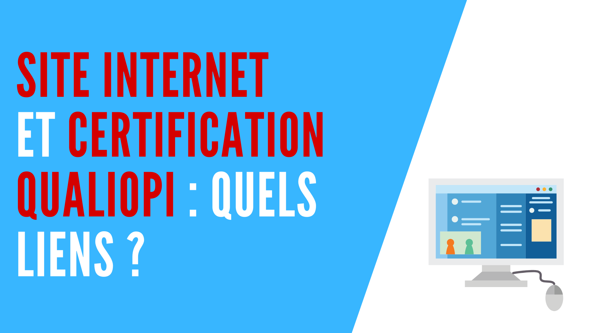 You are currently viewing Certification Qualiopi et site Internet : quels liens ?