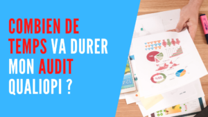 Lire la suite à propos de l’article Combien de temps va durer mon audit Qualiopi ?