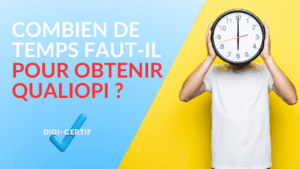 Lire la suite à propos de l’article Combien de temps pour obtenir Qualiopi ? Délais réels et étapes clés