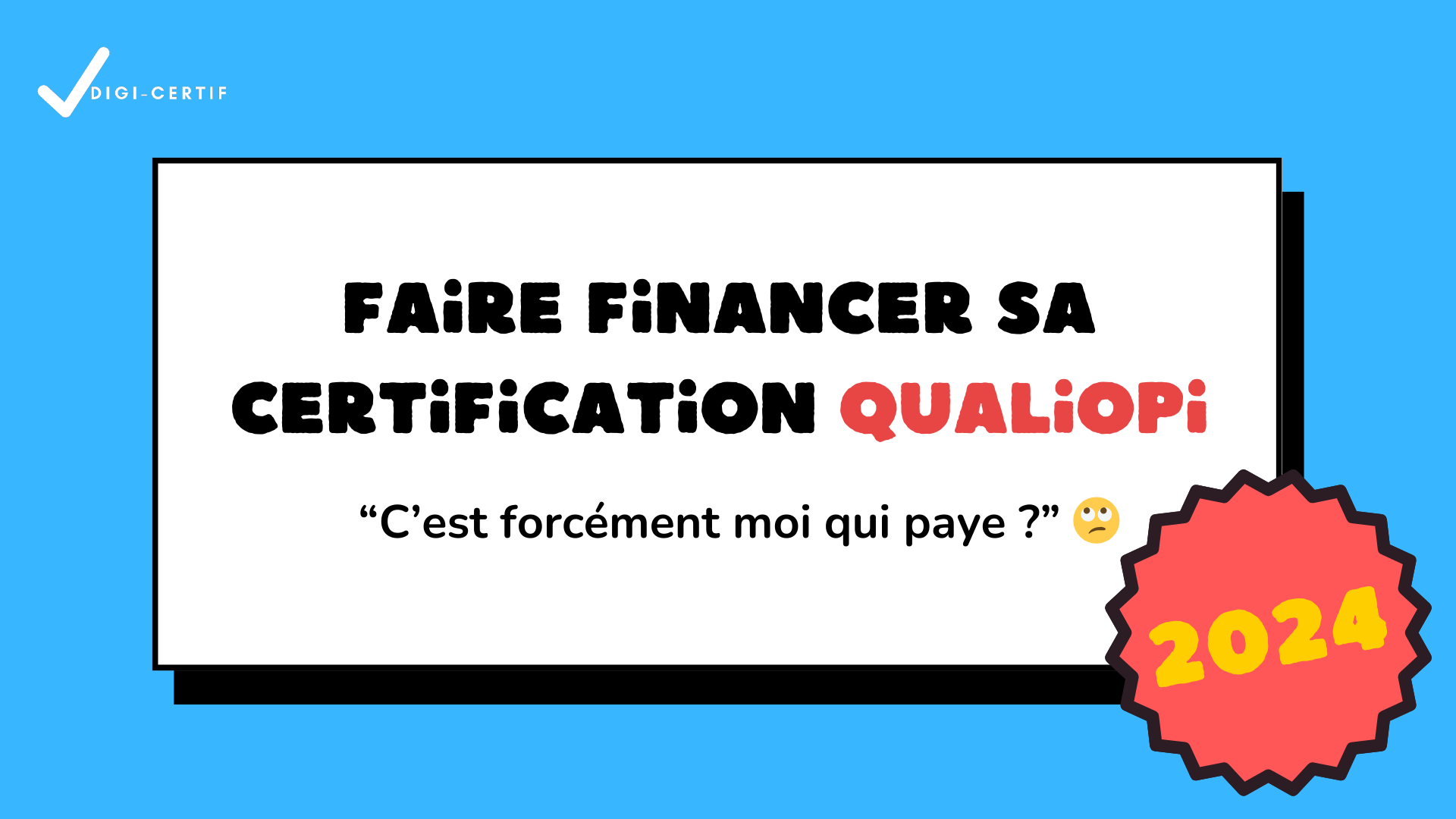 comment se faire financer la certification qualiopi