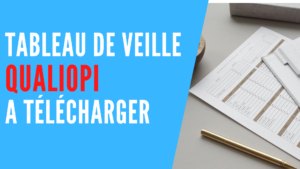 Lire la suite à propos de l’article Tableau de veille Qualiopi à télécharger – Digi-Certif®