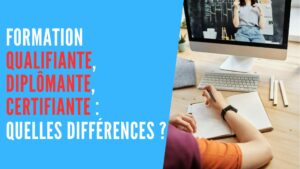 Lire la suite à propos de l’article Formation qualifiante, diplômante, certifiante : quelles différences ?