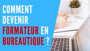 Lire la suite à propos de l’article Comment devenir formateur en bureautique ?