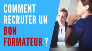 Lire la suite à propos de l’article Comment recruter un bon formateur ?