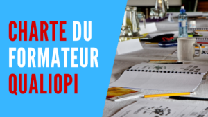 Lire la suite à propos de l’article La Charte du Formateur Qualiopi