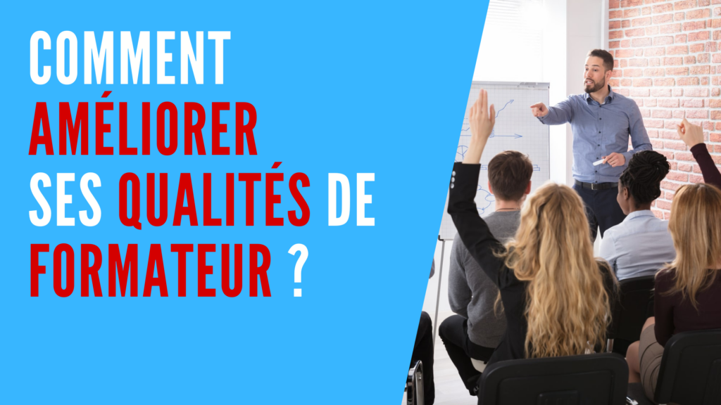 améliorer ses qualités de formateur
