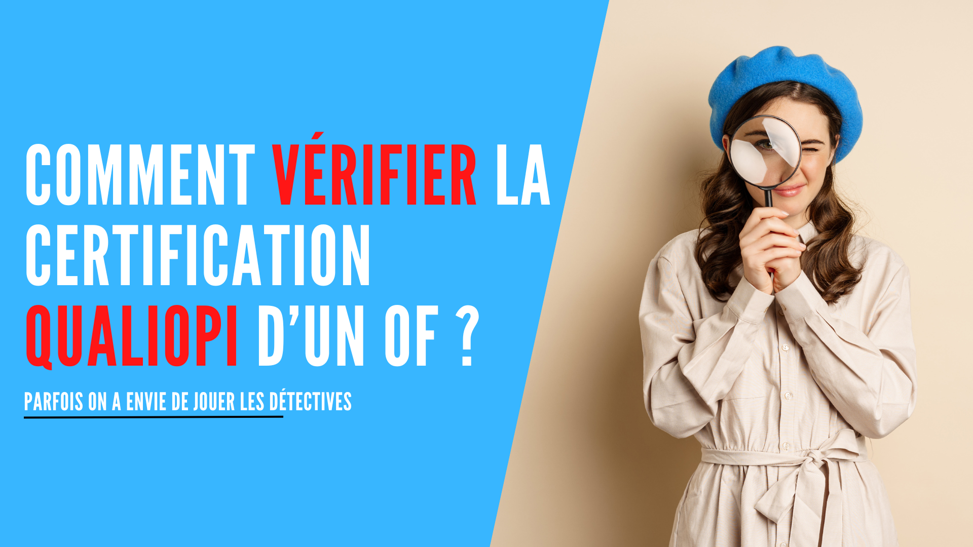 You are currently viewing Comment vérifier qu’un organisme de formation est certifié Qualiopi ?