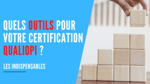 Lire la suite à propos de l’article Quels outils pour votre certification Qualiopi