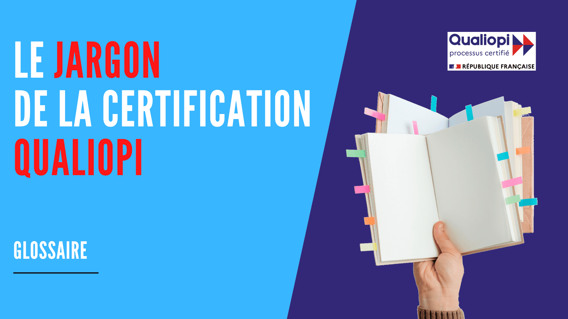 You are currently viewing Le jargon de la certification Qualiopi : glossaire