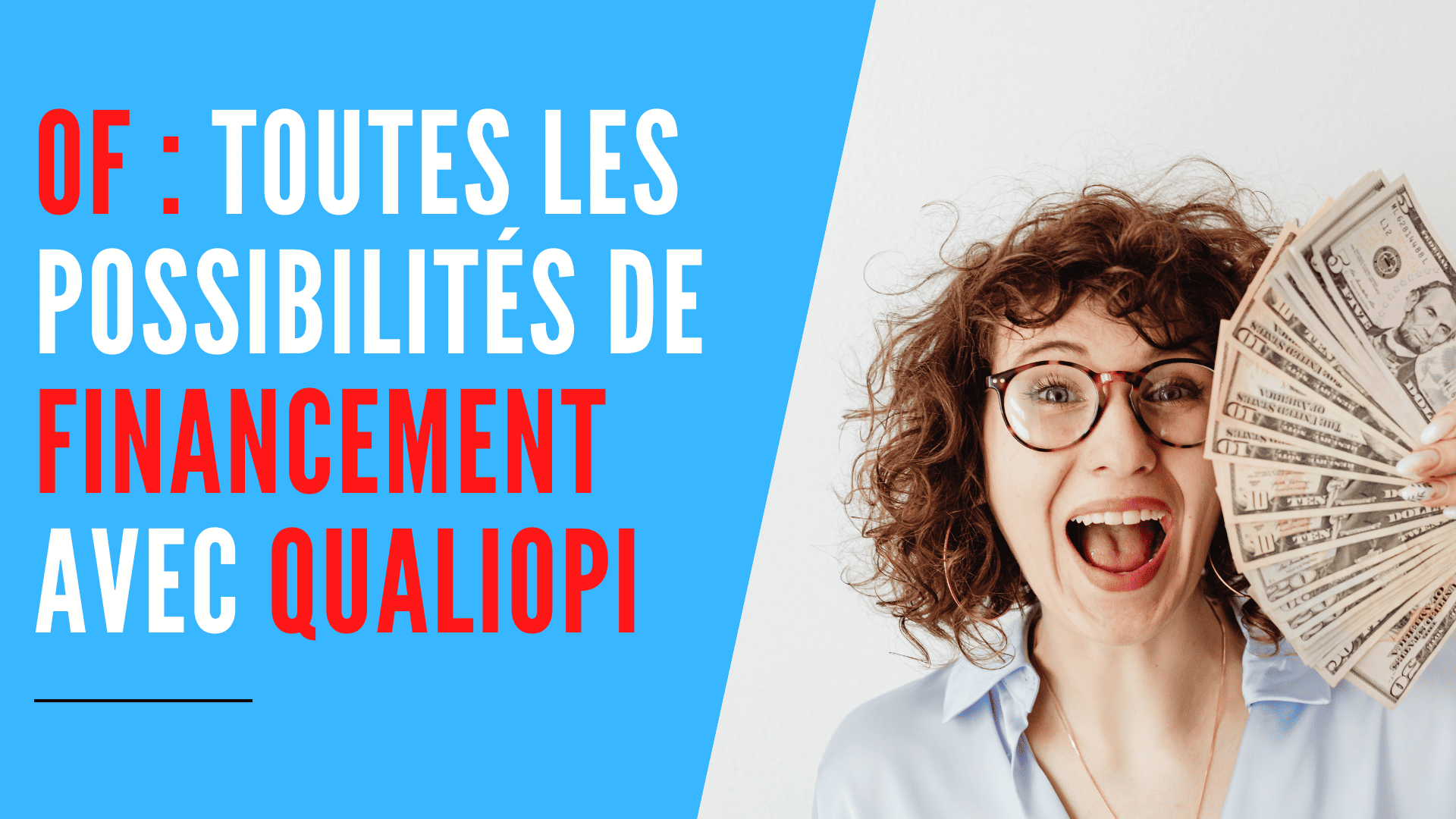 You are currently viewing OF : Toutes les Possibilités de Financement avec Qualiopi