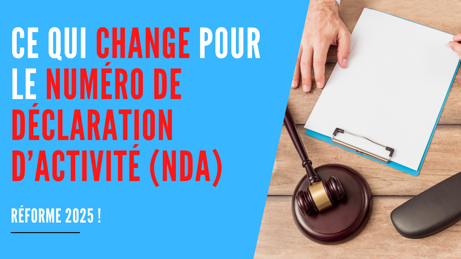 You are currently viewing Nouvelle réforme 2025 : ce qui change pour le NDA