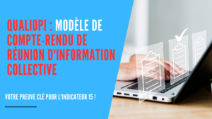 Lire la suite à propos de l’article Réunion apprentis Qualiopi : modèle de compte rendu