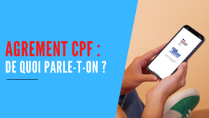 Lire la suite à propos de l’article Agrément CPF : le guide ultime pour l’obtenir