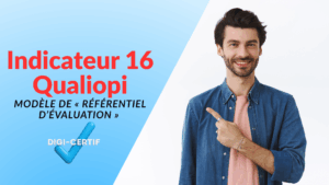 Lire la suite à propos de l’article Référentiel d’évaluation Qualiopi : modèle et bonnes pratiques