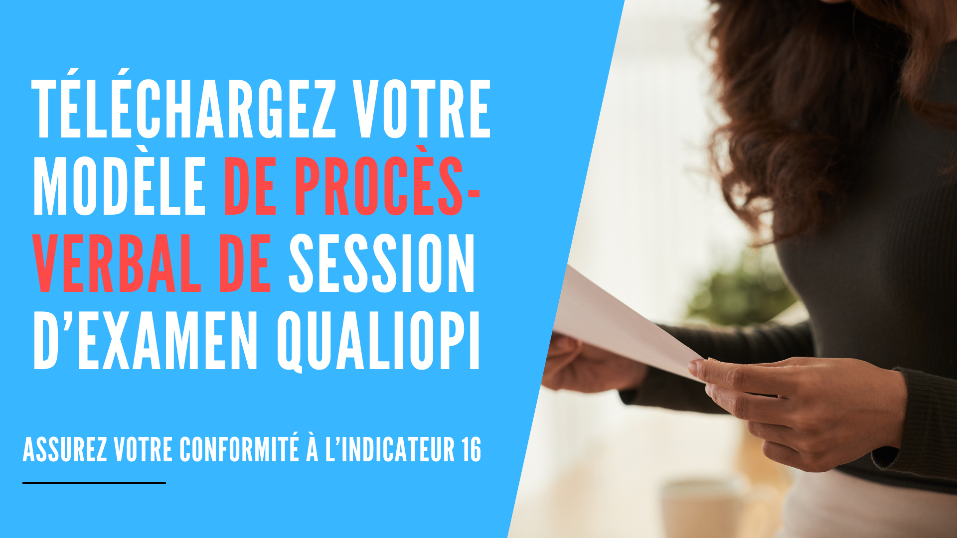 You are currently viewing Procès-verbal d’examen Qualiopi : modèle et obligations