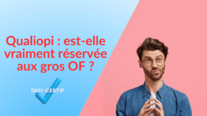 Lire la suite à propos de l’article Qualiopi : est-elle vraiment réservée aux gros OF ?