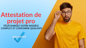 Lire la suite à propos de l’article Attestation projet professionnel Qualiopi : modèle et guide