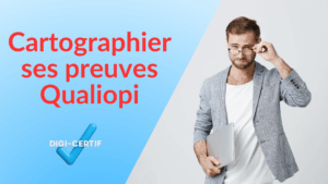 Lire la suite à propos de l’article Cartographier ses preuves Qualiopi