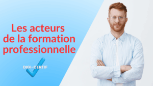 Lire la suite à propos de l’article Les acteurs de la formation professionnelle