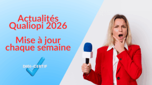 Lire la suite à propos de l’article Actualités Qualiopi 2026 — Mise à jour chaque semaine