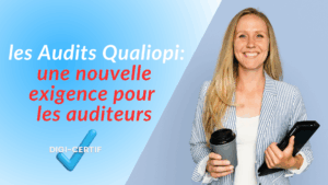 Lire la suite à propos de l’article les Audits Qualiopi: une nouvelle exigence pour les auditeurs